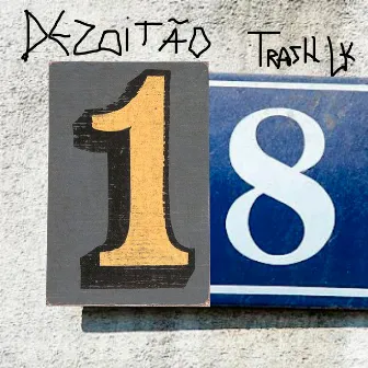 Dezoitão by Trash LK