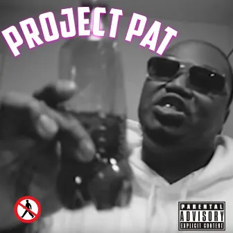 PROJECT PAT by 72 Reezy