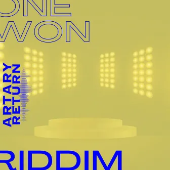 ONE WON RIDDIM - INSTRUMENTAL by Artary Return