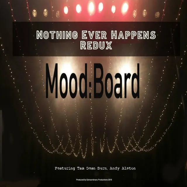 Nothing Ever Happens Redux