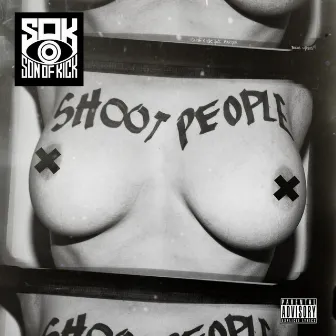 Shoot People by Son of Kick