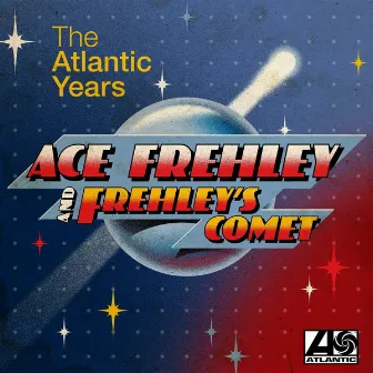 The Atlantic Years by Ace Frehley