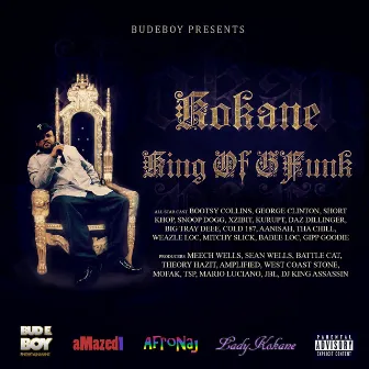 Kokane King of Gfunk by Kokane