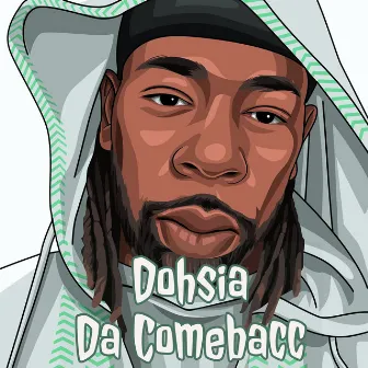 Da Comebacc by Dohsia