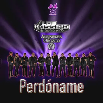 Perdóname by Los Kassino de Chucho Pinto