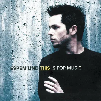 This Is Pop Music by Espen Lind