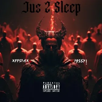 Jus 2 Sleep by Mi$fit