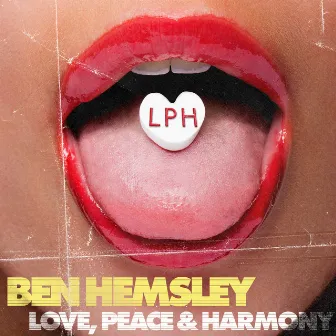 Love, Peace & Harmony by Ben Hemsley