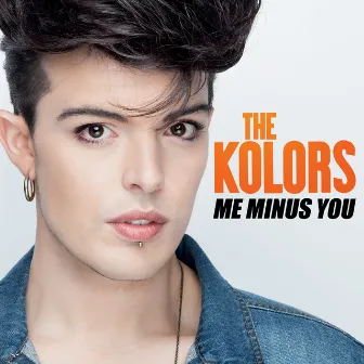 Me minus you by The Kolors