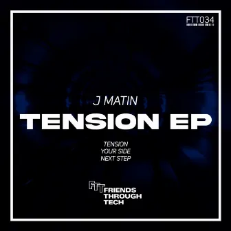 Tension EP by J Matin