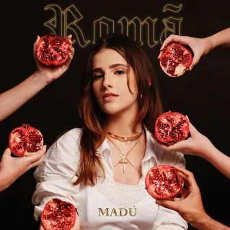 Romã by MADÚ