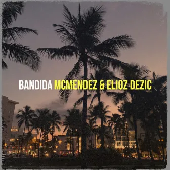 Bandida by Mcmendez