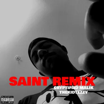 Saint (Remix) by Malik