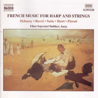 French Music for Harp & Strings by Ellen Bødtker