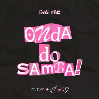 Onda do Samba by Guss Mc