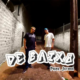 De Baixo by Leizz