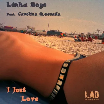 I Just Love by Linha Boys