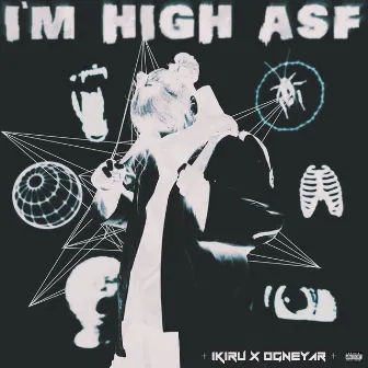 I'm High Asf by OGNEYAR