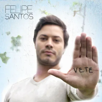 Vete by Felipe Santos