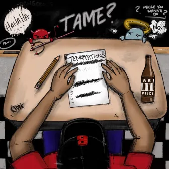 Tame? Temptations by T.A.M.E