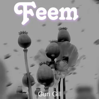 Feem by Guri Gill