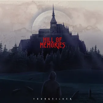 Hill of Memories by Young Silver