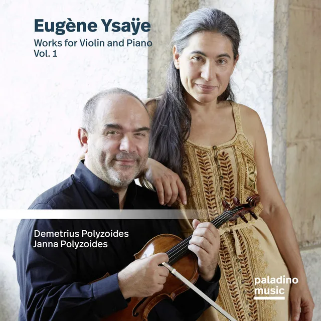 Eugène Ysaÿe: Works for Violin and Piano, Vol. 1