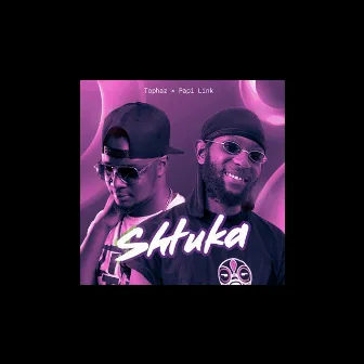 Shtuka by Papi Link