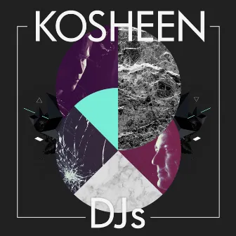 Kosheen DJs by Kosheen DJs