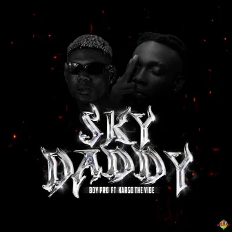 Sky Daddy (Live) by Boy Pro