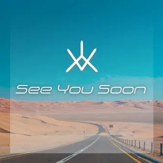 See You Soon by Voxic