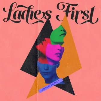 Ladies First by John Runefelt