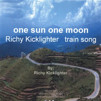 One Sun One Moon by Richy Kicklighter