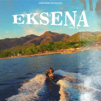 Eksena by Trap Q