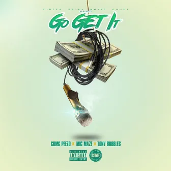 Go Get It by CDMG Peezo