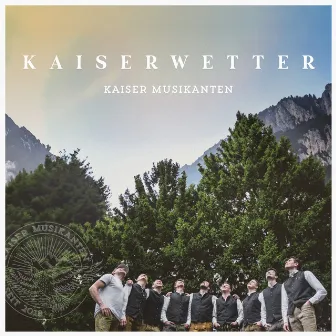 Kaiserwetter by Kaiser Musikanten