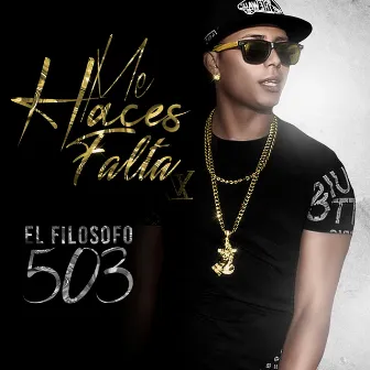 Me aces falta by El Filosofo 503