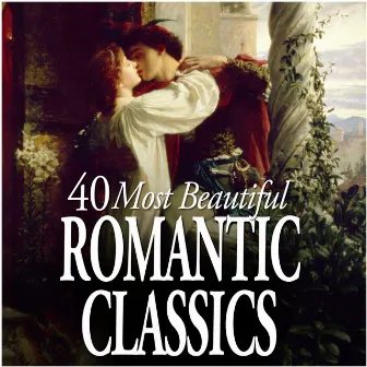 40 Most Beautiful Romantic Classics by Monte-Carlo Philharmonic Orchestra