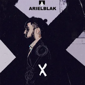 X EP by ARIELBLAK