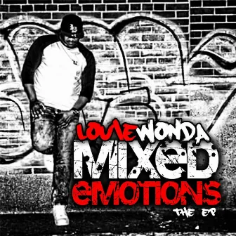 Mixed Emotions the EP by Louie Wonda