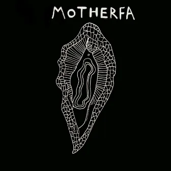 Motherfa by Joe Singo