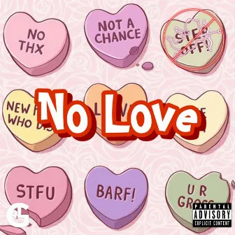 No Love by RLG