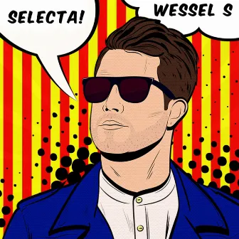 Selecta by Wessel S