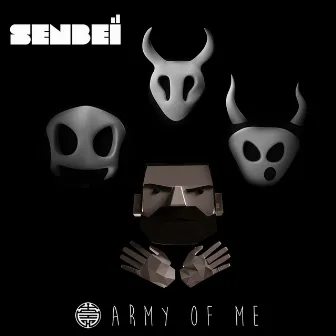 Army of Me by Senbeï