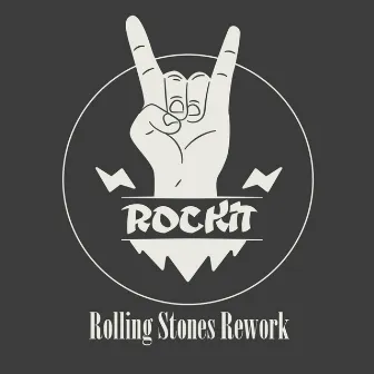 Rolling Stones Rework by Rockit