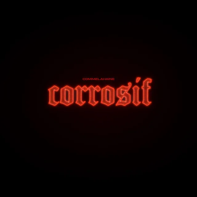 CORROSIF