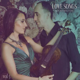 Love Songs Vol. 5 by Walter