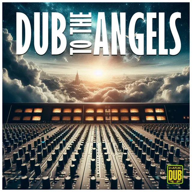 Dub to the Angels