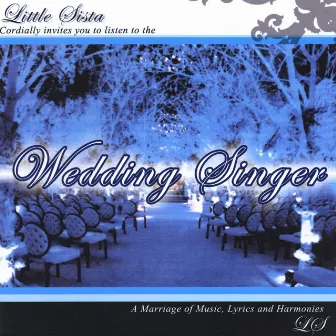 Wedding Singer by Little Sista