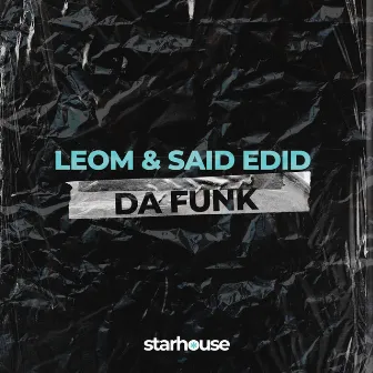 Da Funk by Said Edid